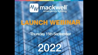 Mackwell Emergency Lighting Webinar Recording screenshot 4