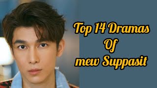 Top 14 Dramas of Mew Suppasit Jongcheveevat  2022_2023 | Dramovia