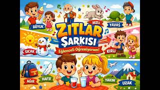 Zıtlar Şarkısı Büyükküçük, Uzunkısa Eğitici Çocuk Şarkıları