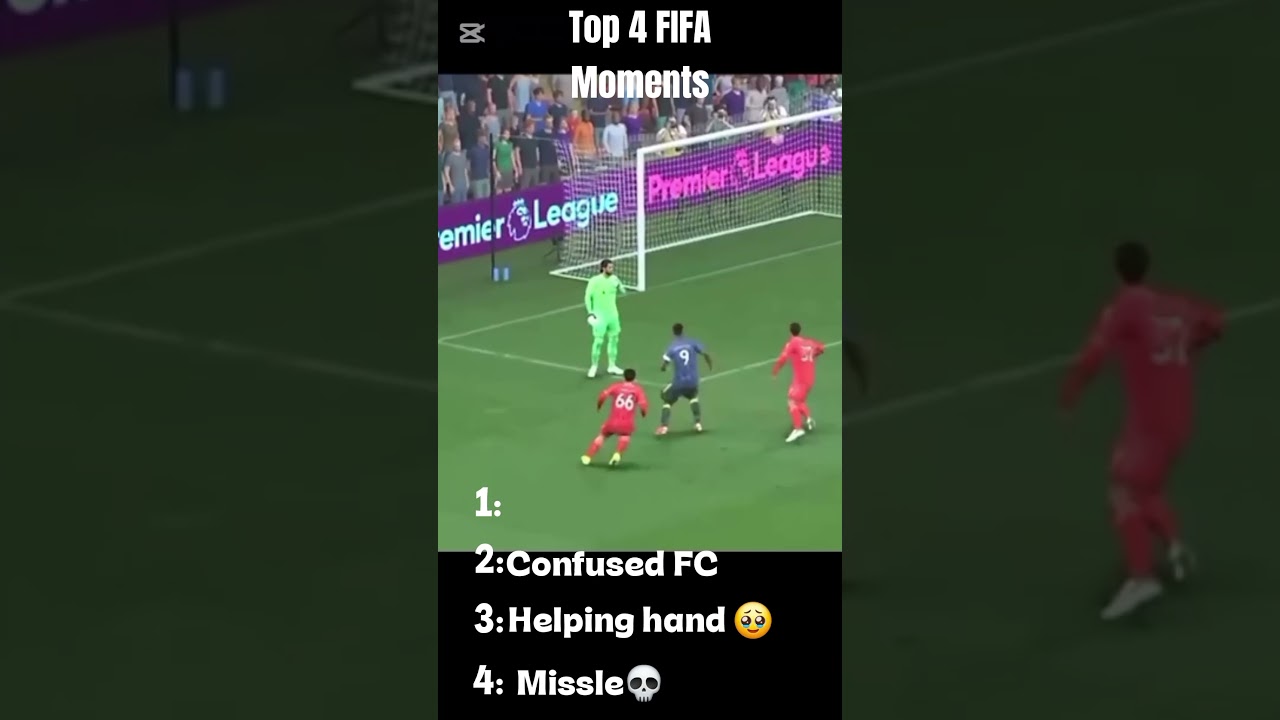 Top 4 FIFA Moments 🫠 | Part 1 |  
