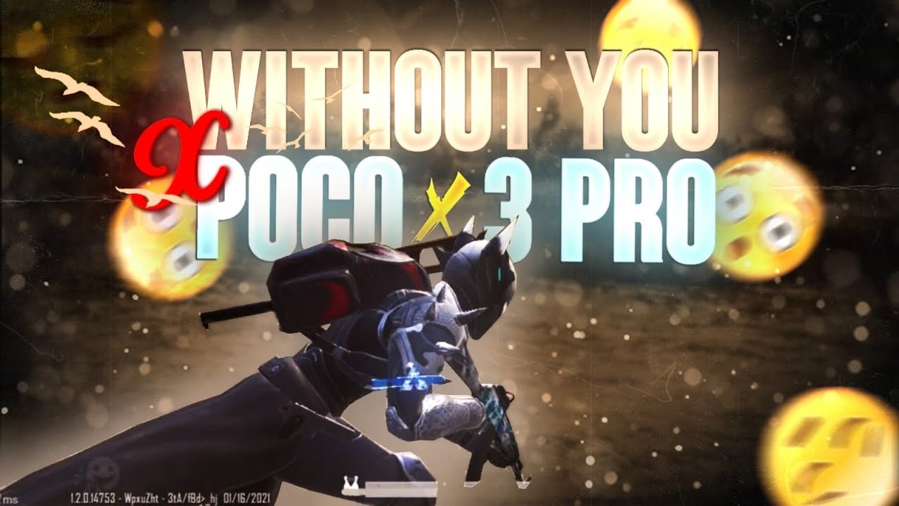 WITHOUT YOU 💔 X POCO X3 PRO 