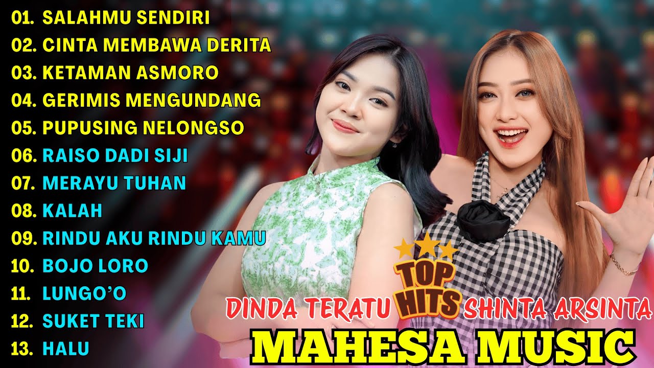 SALAHMU SENDIRI - DINDA TERATU, SHINTA ARSINTA - MAHESA MUSIC FULL ALBUM TERBARU 2025