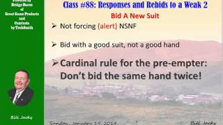 Class 88 Responding and Rebids after a Weak 2 2014 01 19