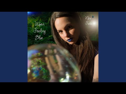 When Feeling Blue 
