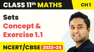 Concept and Exercise 1.1 - Sets | Class 11 Maths RD Sharma Chapter 1 (2022 - 23)
