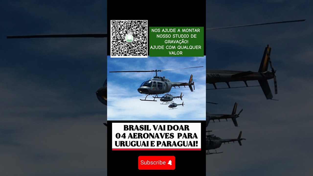 BRASIL VAI DOAR 04 AERONAVES  PARA URUGUAI E PARAGUAI! 