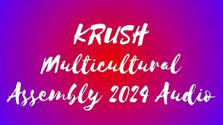 UP Krush 2024 Multicultural Assembly Audio