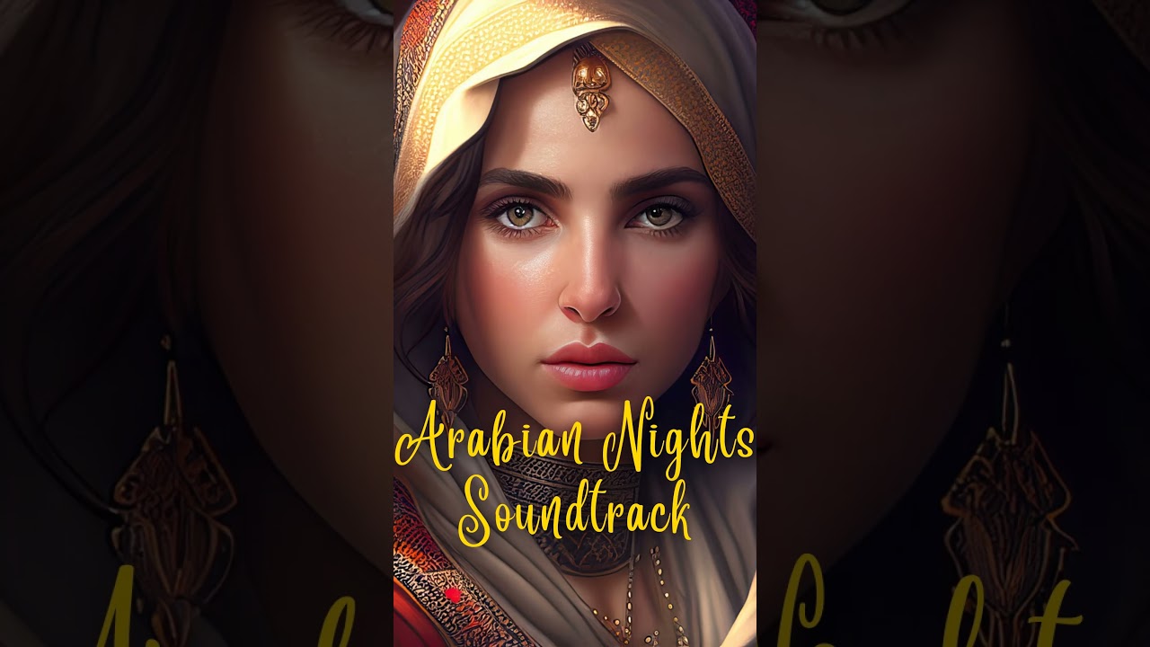 Arabian Nights Soundtrack 
