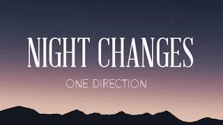 One Direction - Night Changes ( Lyrics)