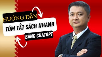 Hướng Dẫn Tóm Tắt Nhanh Sách Bằng Chat GPT