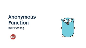 Learning Golang Fundamentals - Anonymous function Part 16