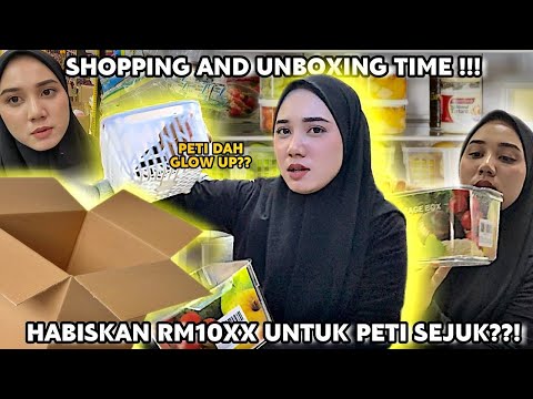 SHOPPING AND UNBOXING TIME !! HABISKAN RM 10XX UNTUK PETI SEJUK ??!