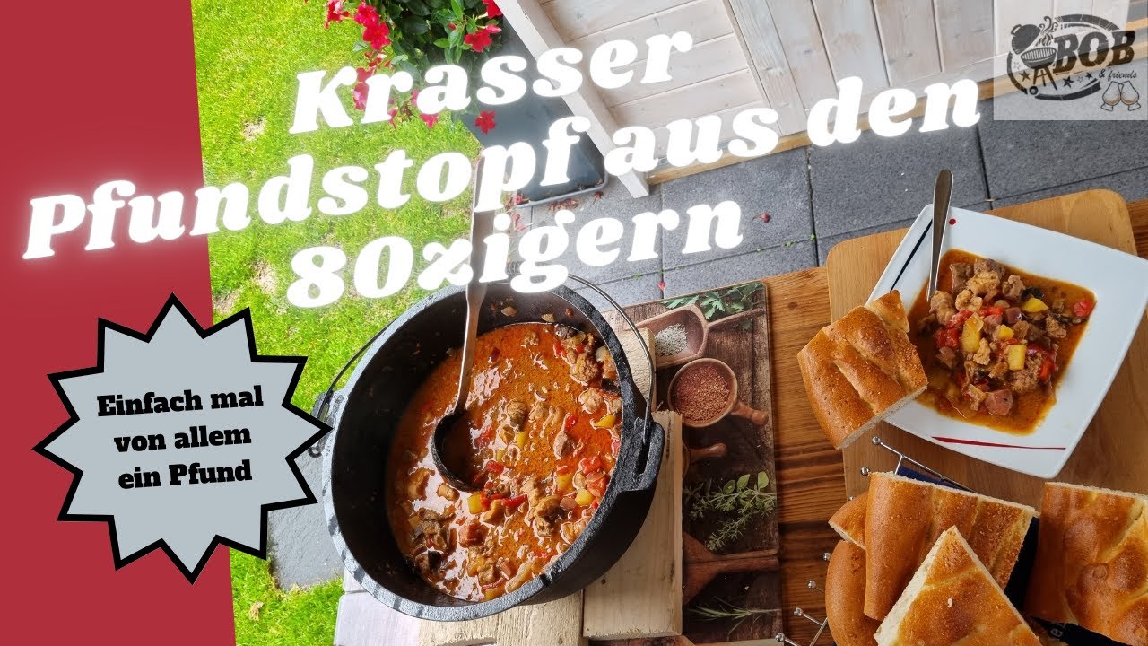 Mega-Lecker Pfundstopf, der Partykracher aus den 80igern
