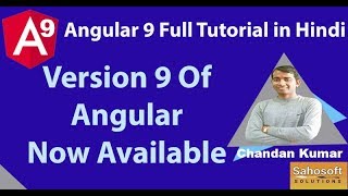 Version 9 of Angular Now Available : Angular 9 Tutorials in Hindi