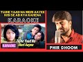 Tujhe Yaad Na Meri Aayee [ Kuch Kuch Hota Hai ] Original Crystal Clear Karaoke With Scrolling Lyrics