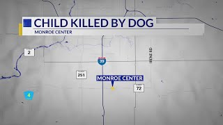 4-year-old dead after dog attack in Monroe Center