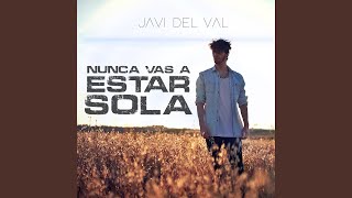 Nunca Vas a Estar Sola