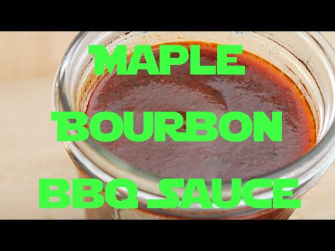 Maple Bourbon Barbecue Sauce - BBQ Sauce Recipes #7
