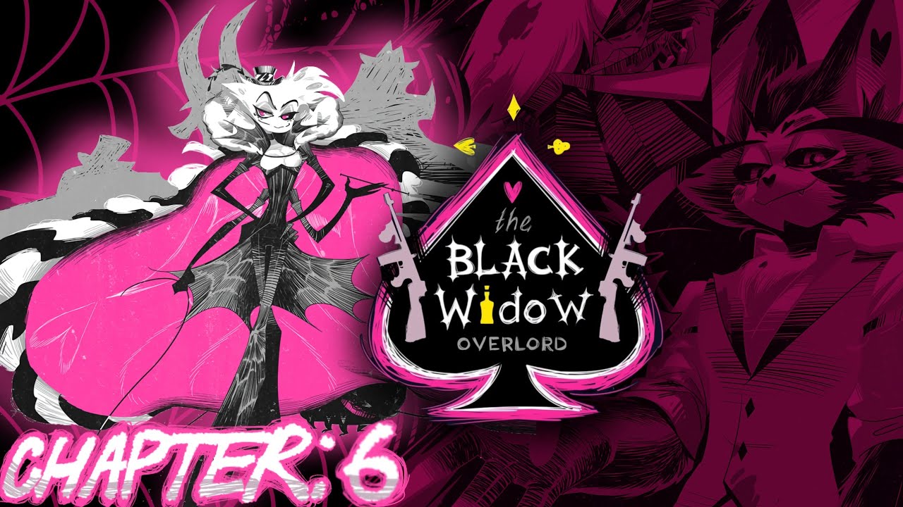 [THE BLACK WIDOW OVERLORD] by: SMOXT (HAZBIN HOTEL AU) | COMIC DUB Chapter: 6  [HUSKERDUST]