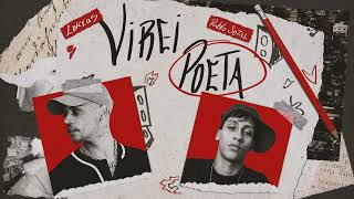 Lukkas, Pablo Sotal - Virei Poeta