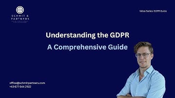 Understanding the GDPR: A Comprehensive Guide