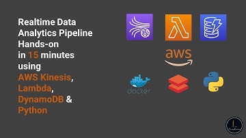 Realtime Data Analytics Pipeline Hands-on in 15 minutes using Kinesis, Lambda, Dynamodb & Python