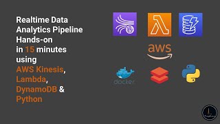 Realtime Data Analytics Pipeline Hands-on in 15 minutes using Kinesis, Lambda, Dynamodb & Python