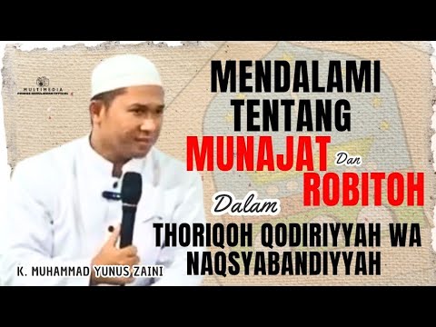 Bagaimana Munajat & Robitoh Dalam Thoriqoh Qodiriyyah Wa ...