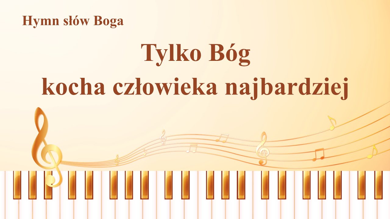 Piosenka chrześcijańska 2020 „Tylko Bóg kocha człowieka najbardziej”