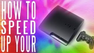 How to Speed Up Your PS3!