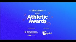 2020 Miami Herald All County Athletic Awards Virtual Ceremony