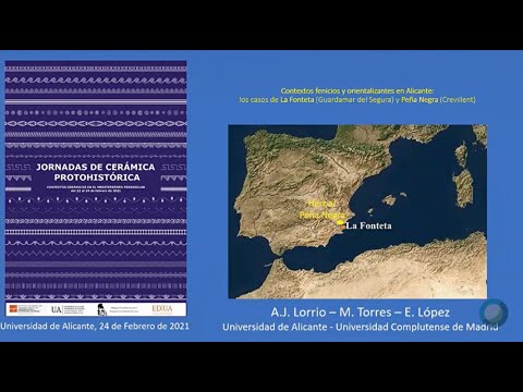 Contextos fenicios y orientalizantes en Alicante: los casos de La Fonteta y Peña Negra