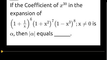 BINOMIAL THEOREM PYQ || COEFFICIENT of x^30 in the expansion of (1+1/x)^6(1+x^2)^7(1-x^3)^8