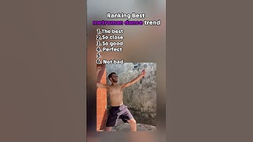 Ranking best metroman dance trend Part2 #metroman #dance #trend #ranking