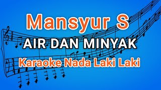 AIR Dan MINYAK (KARAOKE) Lirik | MANSYUR S