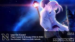 Nightcore - Lean On (Cover)