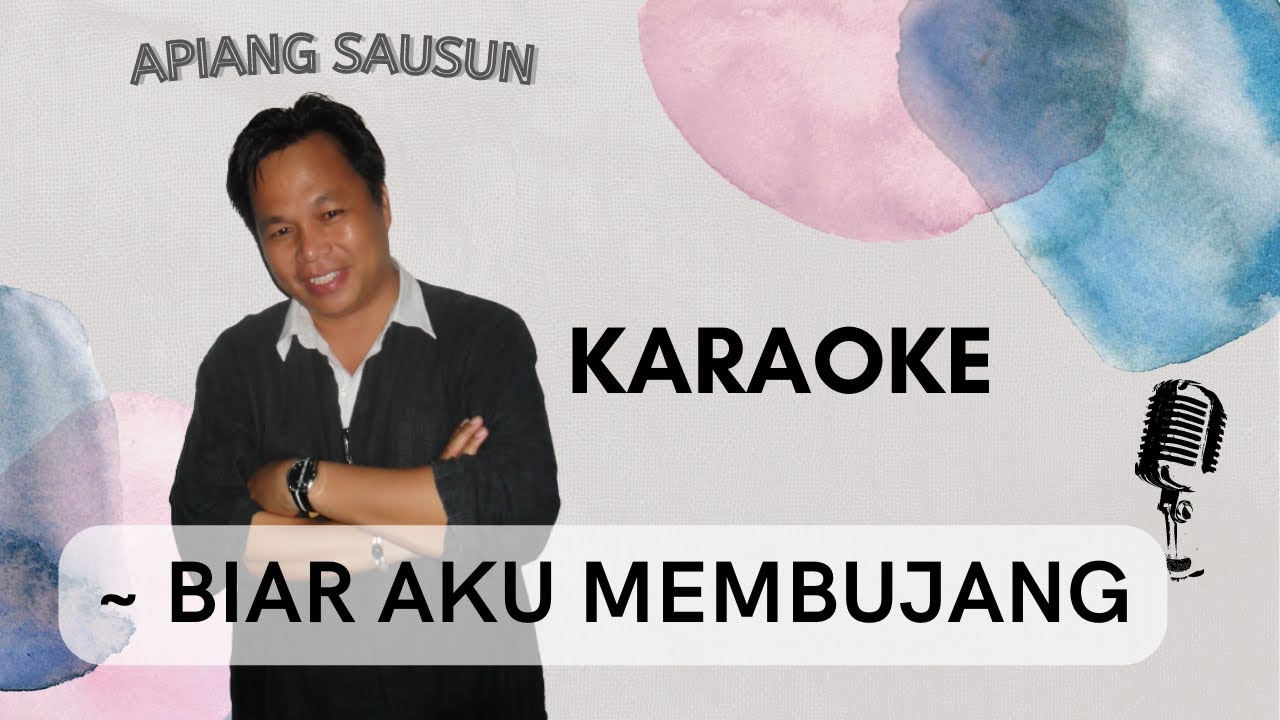 Apiang Sausun - Biar Aku Membujang (Karaoke)