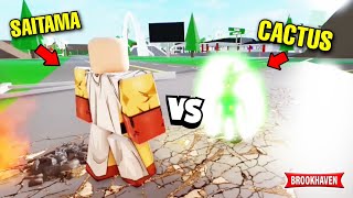 Cactus Attaque Saitama Pour Une Bataille Finale Roblox - Brookhaven Rp