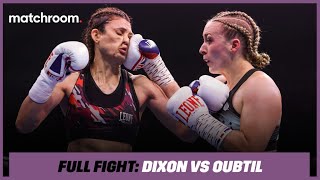 Rhiannon Dixon vs Mahjouba Oubtil (Full Fight, Lejarraga-Metcalf Undercard)