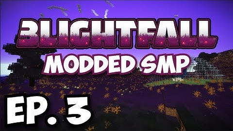Blightfall | Ep. 3: Setting Up The Smeltery!