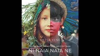 Txana Bane and Triinu Taul - Ni Naia Naia Ne / Album - 'Metsa Kene - Estonia meets Amazonia'