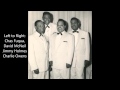 Charlie Fuqua&#39;s Ink Spots - If I&#39;d Only Known You Then