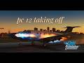 TEASER : PC 12 Takeoff and Landing - MSFS 2020 | MSFS 2020 Realistic Flight