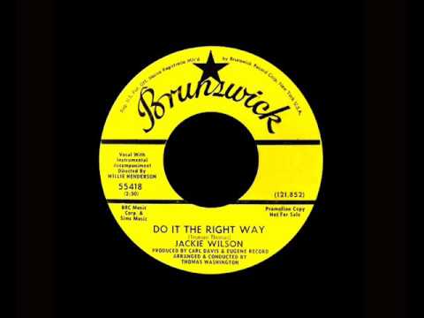 Jackie Wilson - Do It The Right Way