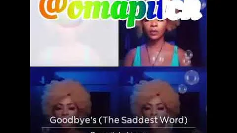 Goodbye the Saddest word. by Celine Dion.. (Omapitch)