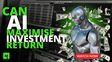 How to Use AI to Maximize Your Investment Returns