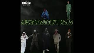 AwsomeAntwan -Toes (Remix) Ft. Arkensik - Audio