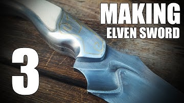 making elven sword part 3