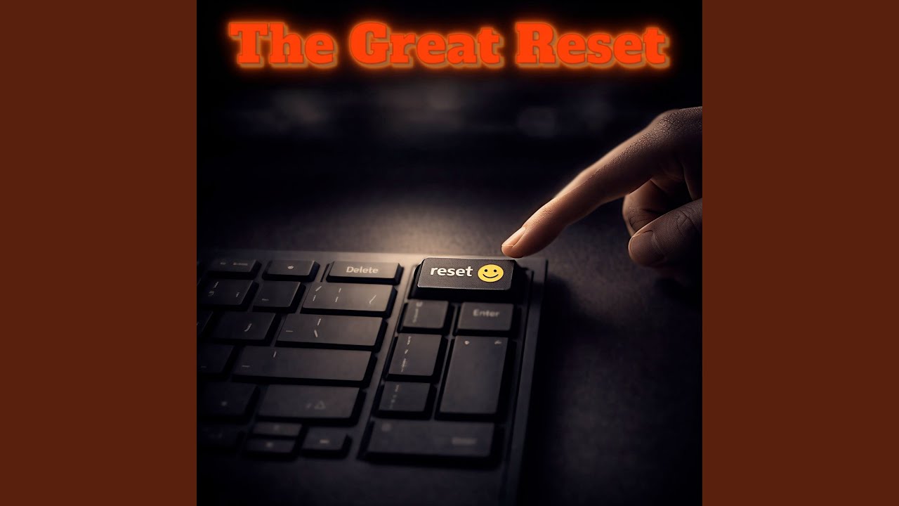 The Great Reset