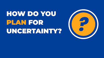 Uncertainty - Can you plan for it? delivered in a Canny Bites format
